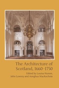 Cover: Architecture of Scotland, 1660-1750 - Edinburgh University Press