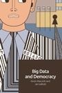 Cover: Big Data and Democracy - Edinburgh University Press