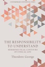 Cover: Responsibility to Understand - Edinburgh University Press