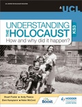 Cover: Understanding the Holocaust at KS3: How and why did it happen? - Hodder Education