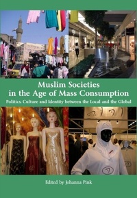 Abbildung von: Muslim Societies in the Age of Mass Consumption - Cambridge Scholars Publishing
