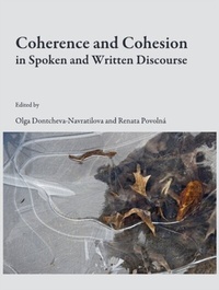 Enlarge image Cover: Coherence and Cohesion in Spoken and Written Discourse - Cambridge Scholars Publishing