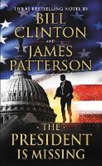 Enlarge image Cover: The President Is Missing - Grand Central Publishing