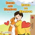 Cover: Boxer and Brandon Boxer og Brandon (English Danish Bilingual Collection) - English Danish Bilingual Collection