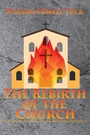 Cover: The Rebirth of the Church - Energion Publications