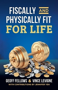 Enlarge image Cover: Fiscally And Physically Fit For Life - Gatekeeper Press