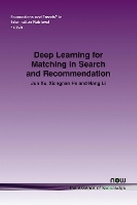 Enlarge image Cover: Deep Learning for Matching in Search and Recommendation - now publishers Inc
