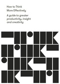 Cover: How to Think More Effectively - The School of Life