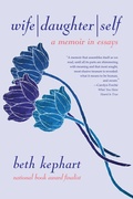 Cover: Wife | Daughter | Self - Forest Avenue Press