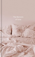Cover: The Sorrows of Love - The School of Life