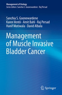 Enlarge image Cover: Management of Muscle Invasive Bladder Cancer - Springer