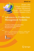 Cover: Advances in Production Management Systems. The Path to Digital Transformation and Innovation of Production Management Systems - Springer