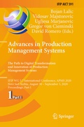 Cover: Advances in Production Management Systems. The Path to Digital Transformation and Innovation of Production Management Systems - Springer