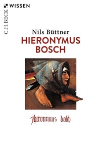 Abbildung von: Hieronymus Bosch - C.H.BECK