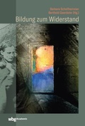 Cover: Bildung zum Widerstand - wbg Academic in Herder