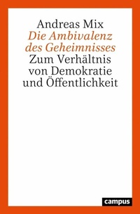 Abbildung von: Die Ambivalenz des Geheimnisses - Campus