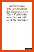 Cover: Die Ambivalenz des Geheimnisses - Campus Verlag Digital