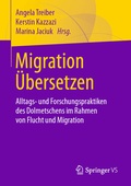 Cover: Migration &Uuml;bersetzen - Springer VS