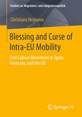 Cover: Blessing and Curse of Intra-EU Mobility - Springer VS