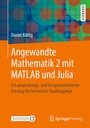 Cover: Angewandte Mathematik 2 mit MATLAB und Julia - Springer Vieweg