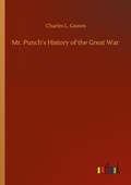 Cover: Mr. Punch's History of the Great War - Outlook Verlag