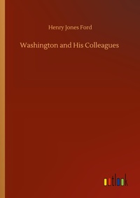 Enlarge image Cover: Washington and His Colleagues - Outlook Verlag