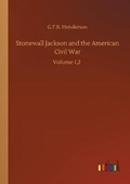 Cover: Stonewall Jackson and the American Civil War - Outlook Verlag