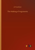 Cover: The Making of Arguments - Outlook Verlag