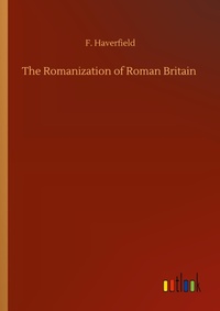 Enlarge image Cover: The Romanization of Roman Britain - Outlook Verlag