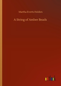 Enlarge image Cover: A String of Amber Beads - Outlook Verlag