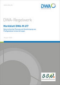 Abbildung von: Merkblatt DWA-M 617 Naturschutz bei Planung und Genehmigung von Fließgewässerrenaturierungen - Deutsche Vereinigung für Wasserwirtschaft, Abwasser und Abfall