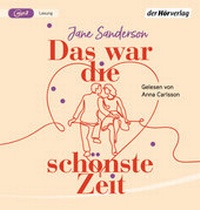 Abbildung von: Das war die schönste Zeit - Der Hörverlag