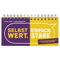 Abbildung von: Selbstwert. Einfach. Stark. - Carl-Auer Verlag