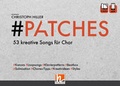 Cover: PATCHES - 53 kreative Songs f&uuml;r Chor - Helbling