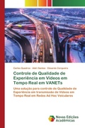 Cover: Controle de Qualidade de Experiencia em Videos em Tempo Real em VANETs - Novas Edicoes Academicas