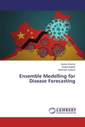 Cover: Ensemble Modelling for Disease Forecasting - LAP Lambert Academic Publishing