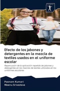 Cover: Efecto de los jabones y detergentes en la mezcla de textiles usados en el uniforme escolar - Sciencia Scripts