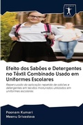 Cover: Efeito dos Saboes e Detergentes no Textil Combinado Usado em Uniformes Escolares - Sciencia Scripts
