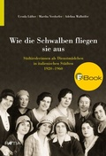 Cover: Wie die Schwalben fliegen sie aus - Edition Raetia