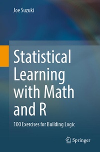 Enlarge image Cover: Statistical Learning with Math and R - Springer