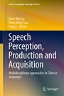 Cover: Speech Perception, Production and Acquisition - Springer