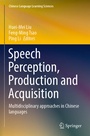Cover: Speech Perception, Production and Acquisition - Springer