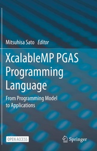 Enlarge image Cover: XcalableMP PGAS Programming Language - Springer