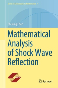 Enlarge image Cover: Mathematical Analysis of Shock Wave Reflection - Springer