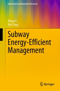 Enlarge image Cover: Subway Energy-Efficient Management - Springer