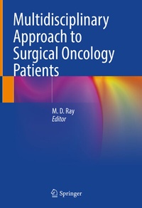 Enlarge image Cover: Multidisciplinary Approach to Surgical Oncology Patients - Springer