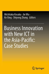 Enlarge image Cover: Business Innovation with New ICT in the Asia-Pacific: Case Studies - Springer