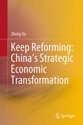 Cover: Keep Reforming: China's Strategic Economic Transformation - Springer