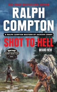 Enlarge image Cover: Ralph Compton Shot to Hell - Berkley
