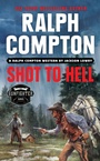 Cover: Ralph Compton Shot to Hell - Berkley Publishing Corporation,U.S.